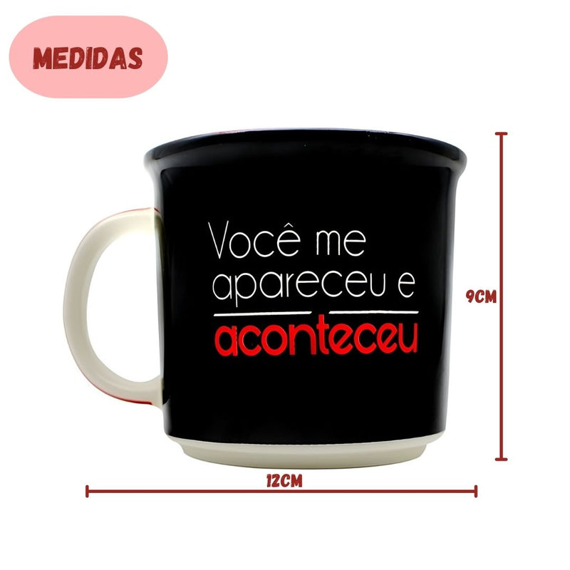 Caneca Xicara Tom Dia Dos Namorados Você Me Apareceu e Aconteceu 350ml Megalomania