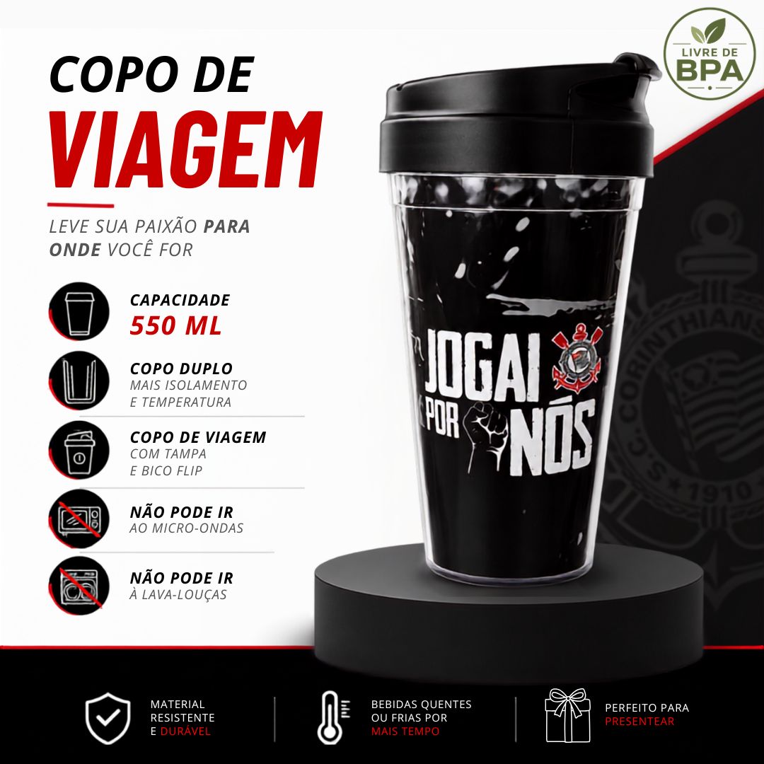 Copo Viagem Corinthians Com Tampa Jogai Por Nós 550ml Café Bebidas Presente Torcedor Timão Futebol Pai Amigo - Imagem 2